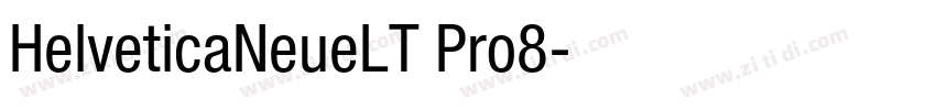 HelveticaNeueLT Pro8字体转换 HelveticaNeueLT Pro8字体转换